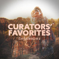 Curators' Favorites - September