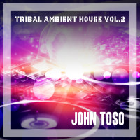 Jtp100318 Tribal Ambient House Vol.2