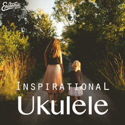 Inspirational: Ukulele