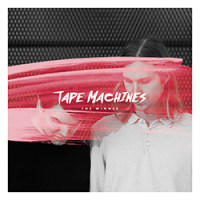 Tape Machines - The Winner