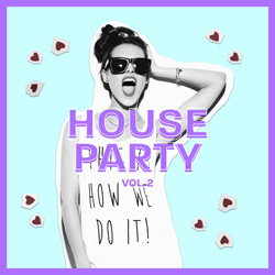 House Party Vol.2