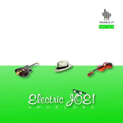 Mmit0009 Electric Joe!