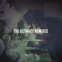 The Ultimate Remixes Vol 3