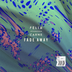 Felix Johansson Carne - Fade Away