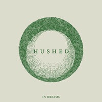 Hushed - In Dreams