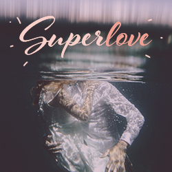 Superlove