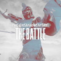 The Great Adventure - The Battle