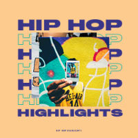Hip Hop Highlights