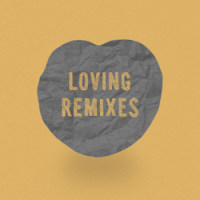 Loving Caliber - The Remixes